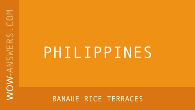 words of wonders Banaue Rice Terraces